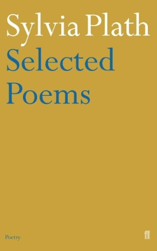 Selected Poems Of Sylvia Plath Sylvia Plath / Сильвия Плат 9780571135868-1