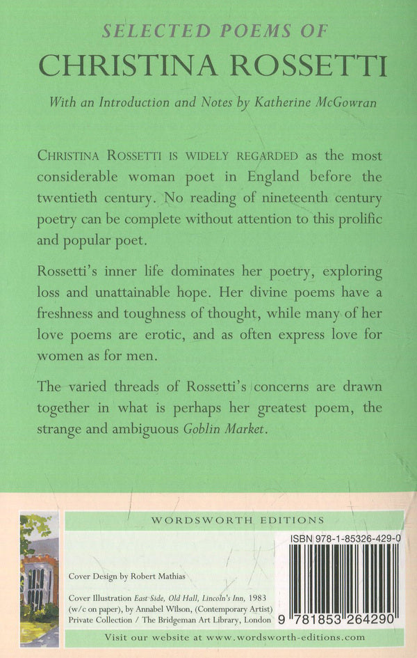 Selected Poems of Christina Rossetti / Selected Poems of Christina Rossetti Кристина Россетти 978-1-85326-429-0-2