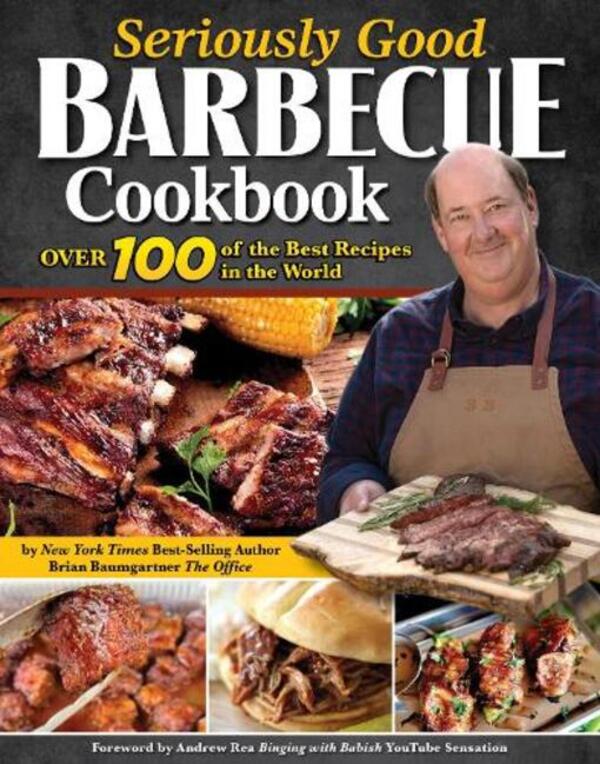 Seriously Good Barbecue Cookbook: Over 100 Of The Best Recipes In The World / Author not specified 9781497104754-1