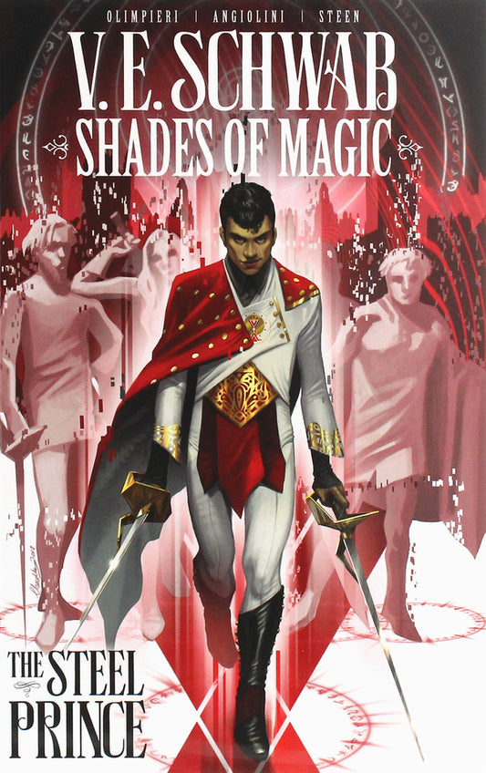 Shades of Magic. The Steel Prince / Shades of Magic. The Steel Prince Виктория Шваб 9781785865879-1