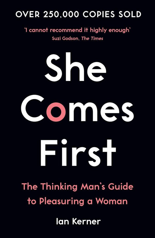 She Comes First: The Thinking Man's Guide To Pleasining A Woman EN Kerner / Ен Кернер 9781788164030-1