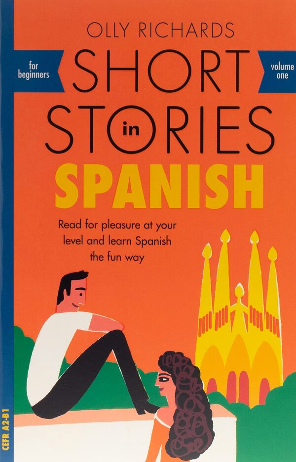 Short Stories In Spanish For Beginners Ollie Richards / Олли Ричардс 9781473683259-1