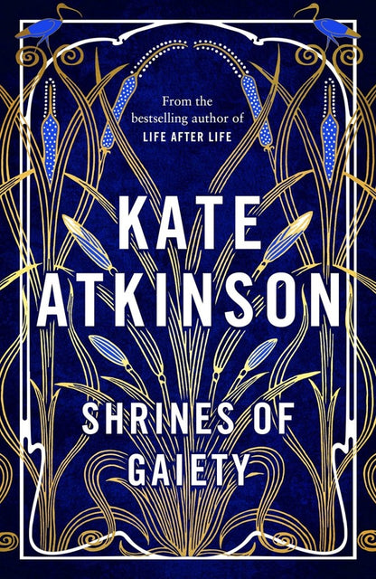 Shrines of Gaiety / Shrines of Gaiety Кейт Аткинсон 978-0-8575-2655-7-1