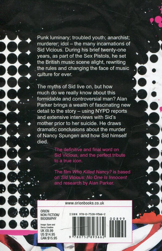 Sid Vicious: No One is Innocent / Sid Vicious: No One is Innocent Алан Паркер 978-0-7528-9366-2-2