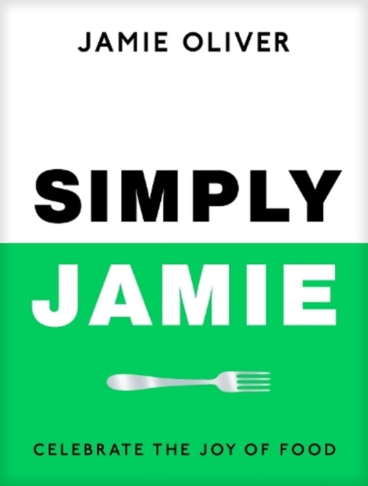 Simply Jamie: Fast & Simple Food Jamie Oliver / Джейми Оливер 9780241657805-1