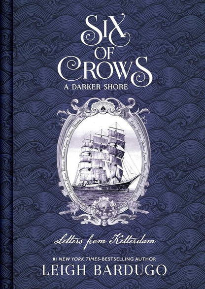 Six Of Crows: A Darker Shore, Letters From Ketterdam Leigh Bardugo - Ли Бардуго 9798337404356-1