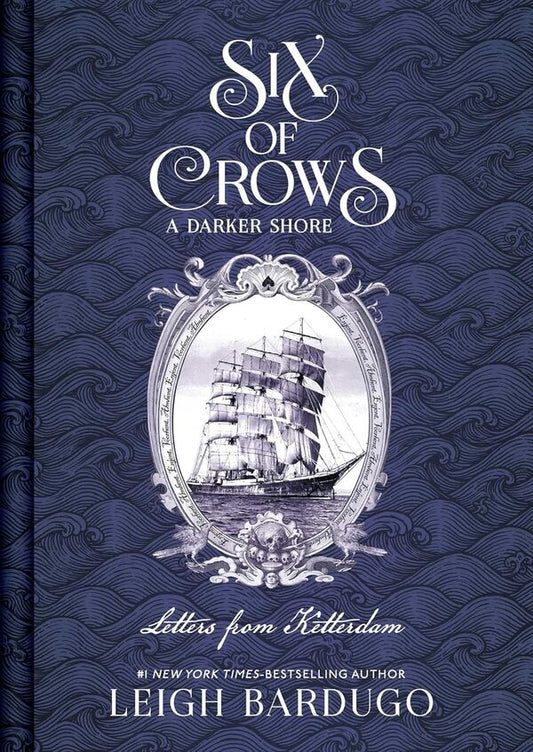 Six Of Crows: A Darker Shore, Letters From Ketterdam Leigh Bardugo - Ли Бардуго 9798337404356-1