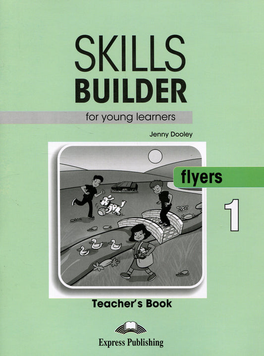 Skills Builder Flyers 1 Teachers Book Jenny Dooley - Дженни Дули 9781471559549-1