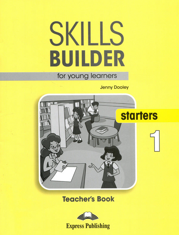 Skills Builder Starters 1 Teachers Book Jenny Dooley - Дженни Дули 9781471559310-1