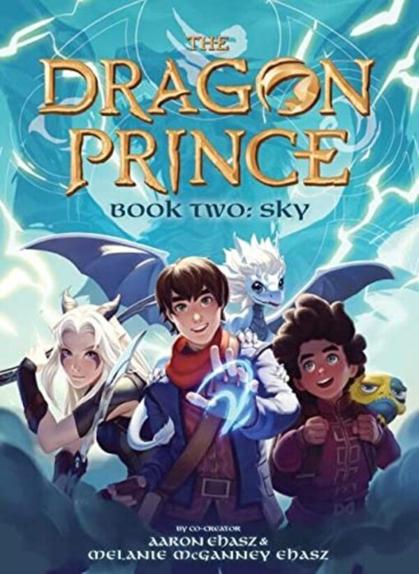 Sky (The Dragon Prince Novel #2) Aaron Ehas, Melanie McGunney / Аарон Эхас, Мелани МакГанни 9781338666403-1
