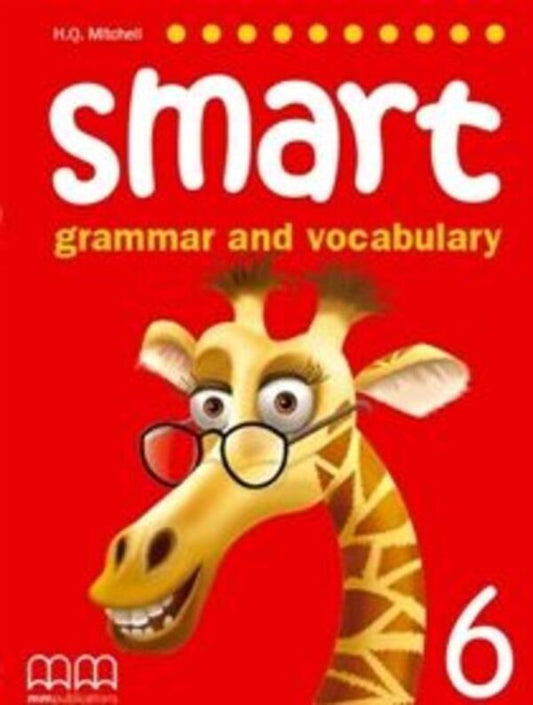 Smart Grammar and Vocabulary 6. Student's Book / Smart Grammar and Vocabulary 6. Student's Book Эстер Войджицки 9789604434978-1