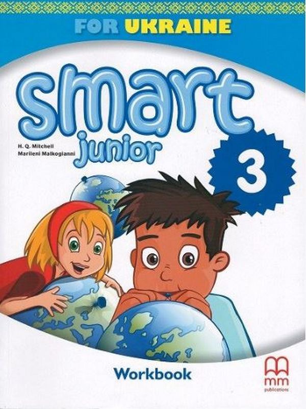Smart Junior 3. Workbook. For Ukraine / Smart Junior 3. Workbook. For Ukraine Марилени Малкогианни, Гарольд Квинтон Митчелл 9786180564259-1