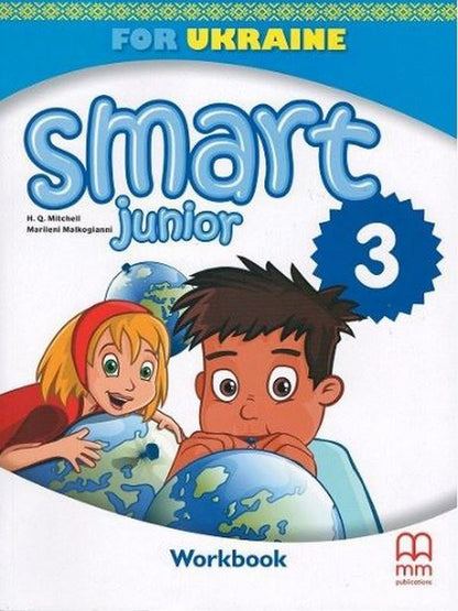 Smart Junior 3. Workbook. For Ukraine / Smart Junior 3. Workbook. For Ukraine Марилени Малкогианни, Гарольд Квинтон Митчелл 9786180564259-1
