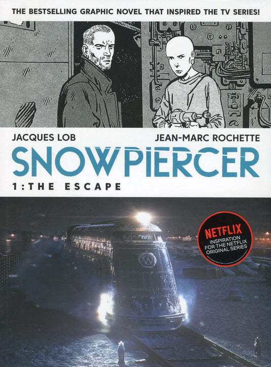 Snowpiercer 1. The Escape Jacques Lob / Жак Лоб 9781787734425-1
