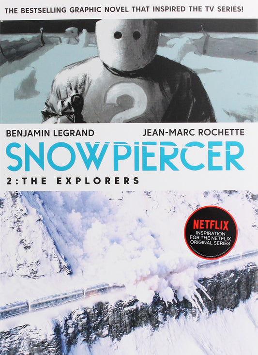 Snowpiercer 2. The Explorers / Snowpiercer 2. The Explorers Бенджамин Легран 9781787734432-1