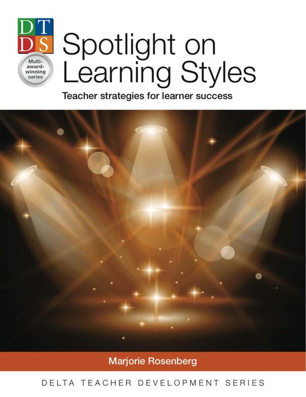 Spotlight on Learning Styles. Teacher Strategies for learner success / Spotlight on Learning Styles. Teacher Strategies for learner success Марджори Розенберг 978-3-12-501363-6-1