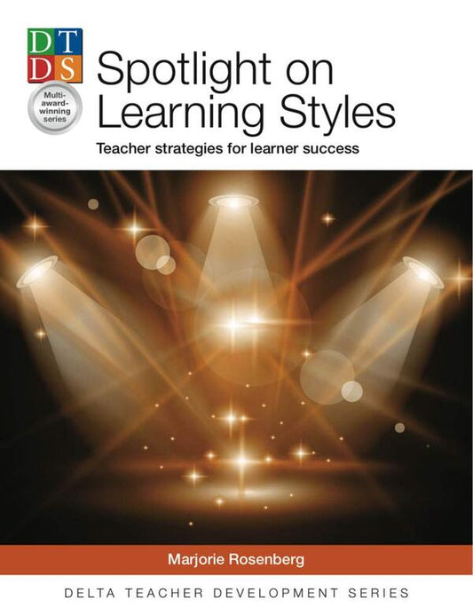 Spotlight on Learning Styles. Teacher Strategies for learner success / Spotlight on Learning Styles. Teacher Strategies for learner success Марджори Розенберг 978-3-12-501363-6-1