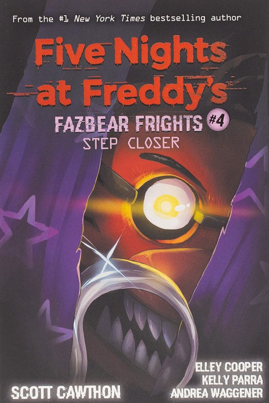 Step Closer. Five Nights at Freddy's. Fazbear Frights #4 / Step Closer. Five Nights at Freddy’s. Fazbear Frights №4 Скотт Коутон, Андреа Ваггенер, Элли Купер, Келли Парра 9781338576054-1
