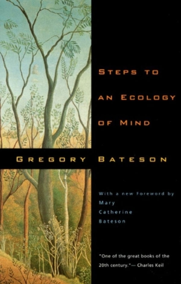Steps to an ecology of mines: col. / Steps to an Ecology of Mind: Collected Essays in Anthropology, Psychiatry, Evolution, and Epistemology Грегори Бейтсон 9780226039053-1