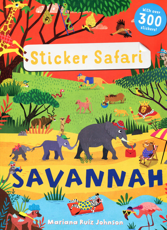 Sticker Safari: Savannah / Sticker Safari: Savannah Мэнди Арчер 978-1-78741-494-5-1