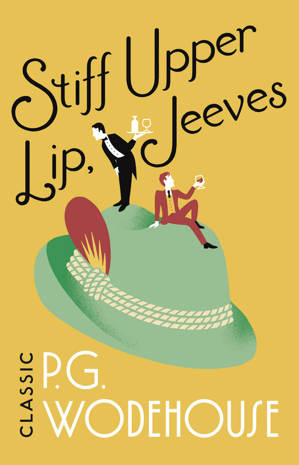 Stiff Upper Lip, Jeeves Pelham Grenville Woodhouse / Пелам Гренвилл Вудхаус 9781787461024-1