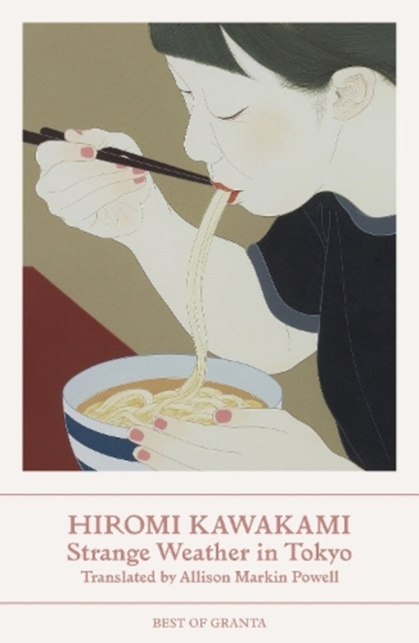 Strange Weather In Tokyo Hiromi Kawakami / Хироми Каваками 9781803510170-1