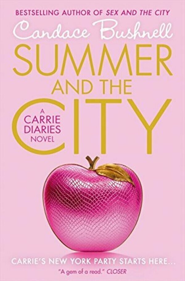Summer and the City. The Carrie Diaries. Book 2 / Summer and the City. The Carrie Diaries. Book 2 Кэндес Бушнелл 9780007312092-1