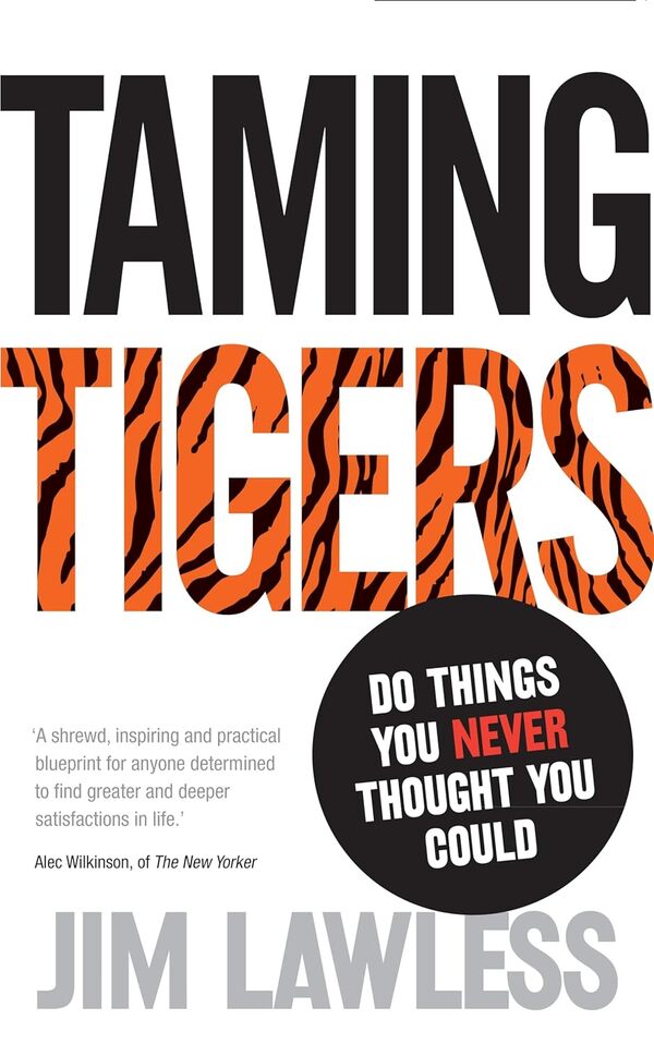 Taming Tigers Jim Lawless / Джим Лоулесс 9780753539910-1