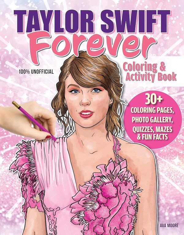 Taylor Swift Forever Coloring & Activity Book Ava Moore / Ава Мур 9781497206991-1