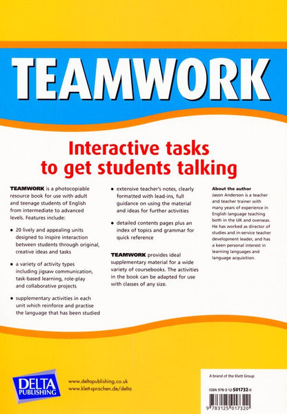 Teamwork. Interactive Tasks to get Students Talking / Teamwork. Interactive Tasks to get Students Talking Джейсон Андерсон 978-3-12-501732-0-2