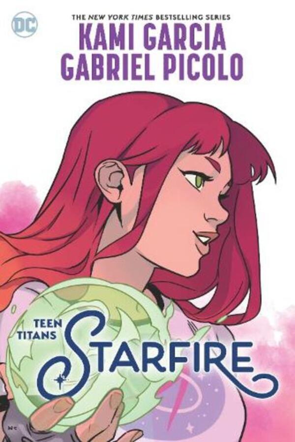 Teen Titans: Starfire Kami Garcia / Ками Гарсия 9781779517999-1