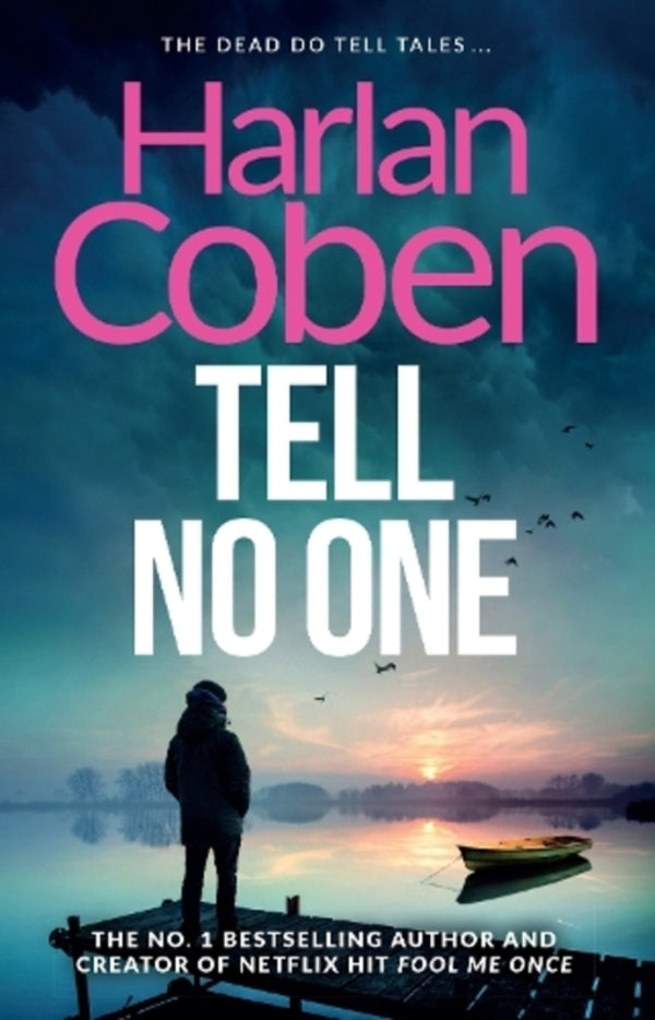 Tell No One: From The Number One Bestselling Creator Of The Hit Netflix Series Missing You Harlan Coben / Харлан Кобен 9781398725683-1