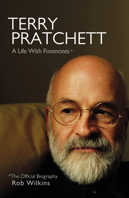 Terry Pratchett. A Life With Footnotes Rob Wilkins / Роб Уилкинс 9780857526632-1