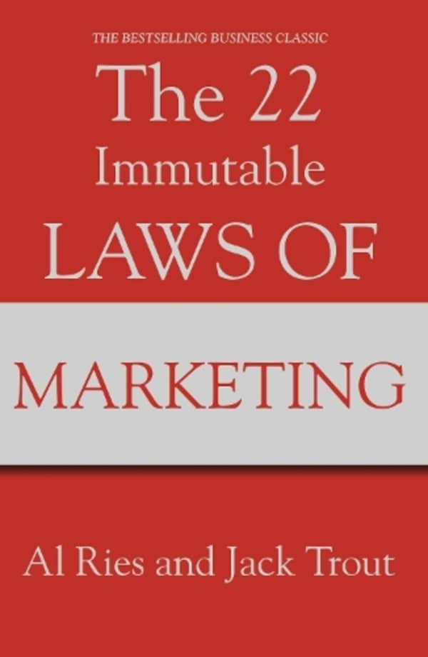 The 22 Immutable Laws Of Marketing / The 22 Immutable Laws Of Marketing Эл Рис, Джек Траут 9781861976109-1