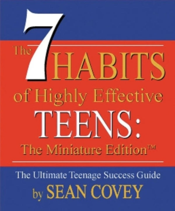 The 7 Habits of Highly Effective Teens / The 7 Habits of Highly Effective Teens Шон Кови 9780762414741-1