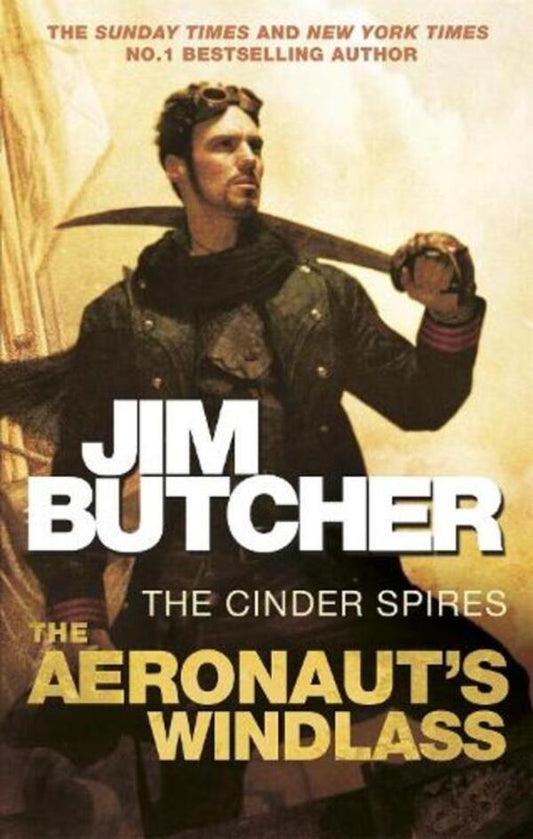 The Aeronaut's Windlass: The Cinder Spires, Book One Jim Butcher / Джим Батчер 9780356503660-1