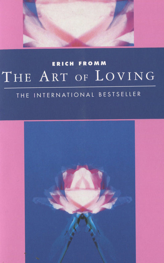 The Art Of Loving Erich Fromm / Эрих Фромм 9781855385054-2