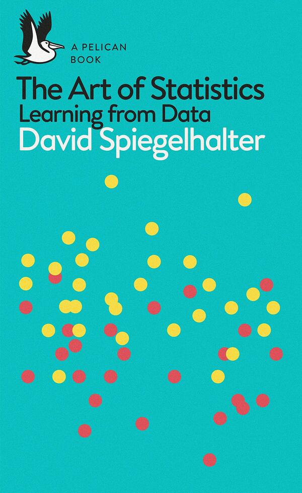 The Art Of Statistics: Learning From Data David Spiegelhalter / Дэвид Шпигельхальтер 9780241258767-1
