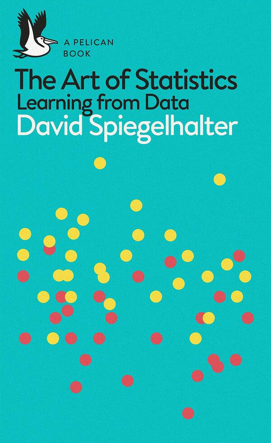 The Art Of Statistics: Learning From Data David Spiegelhalter / Дэвид Шпигельхальтер 9780241258767-1