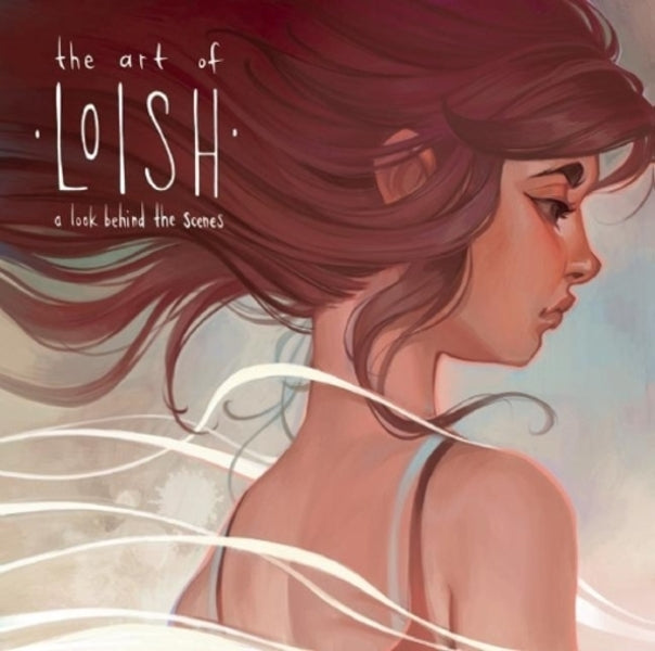 The Art of Loish: A Look Behind the Scenes / The Art of Loish: A Look Behind the Scenes Лоис ван Баарле 9781909414280-1