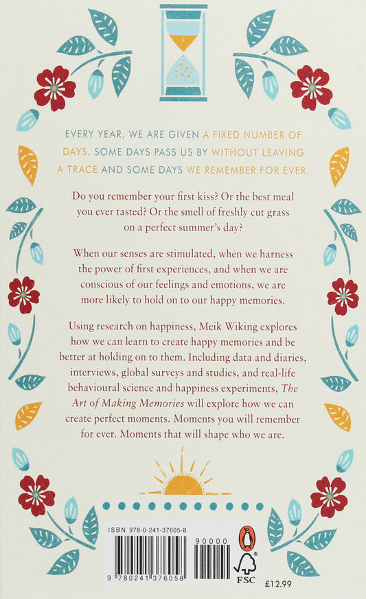 The Art of Making Memories. How to Create and Remember Happy Moments / The Art of Making Memories. How to Create and Remember Happy Moments Майк Викинг 9780241376058-2