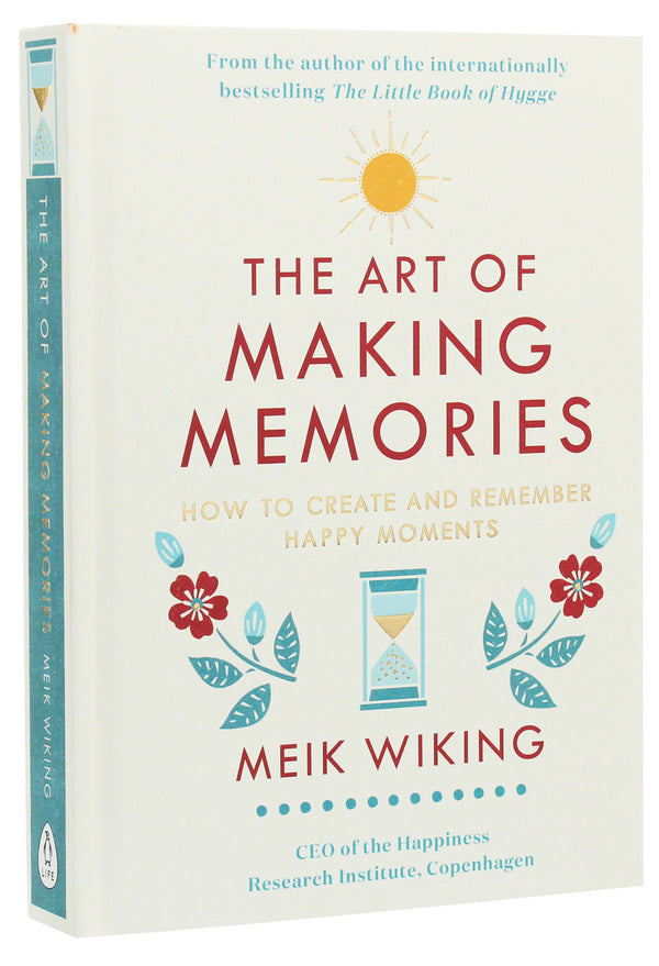 The Art of Making Memories. How to Create and Remember Happy Moments / The Art of Making Memories. How to Create and Remember Happy Moments Майк Викинг 9780241376058-3