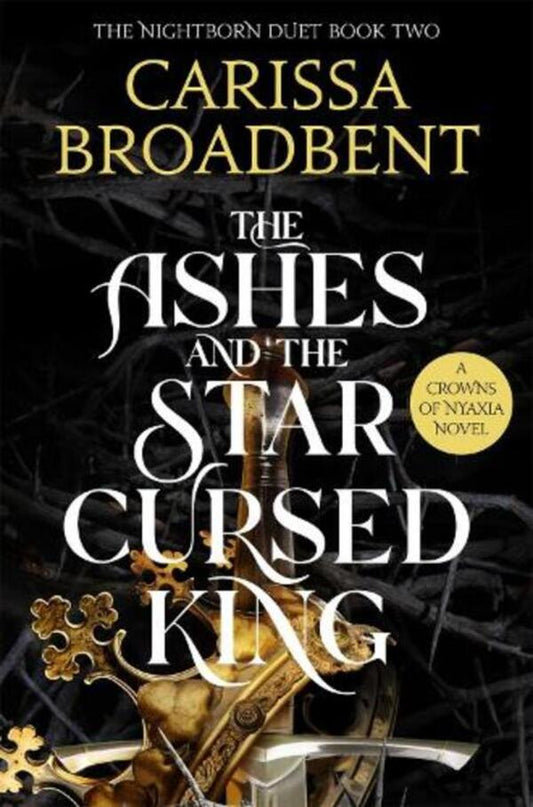The Ashes and the Star-Cursed King / The Ashes and the Star-Cursed King Карисса Бродбэнд 9781035040988-1