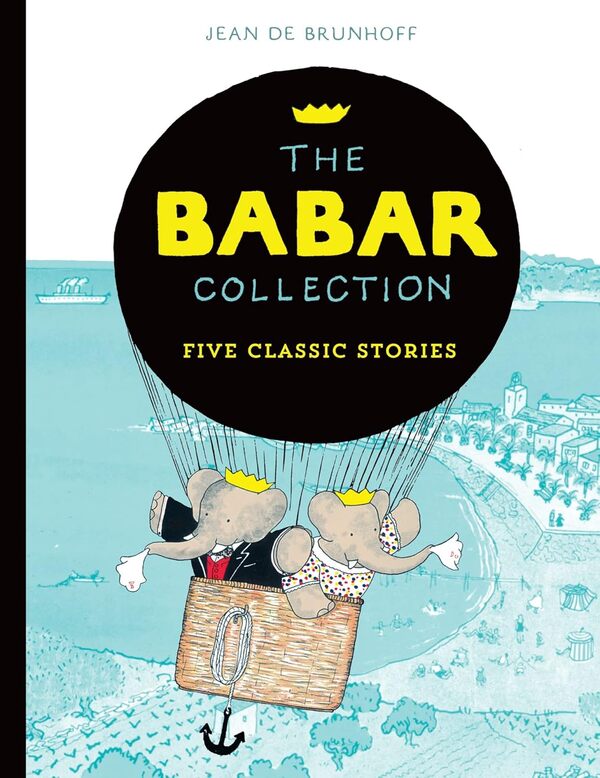 The Babar Collection Jean de Brunoff / Жан Де Брюнофф 9781405279895-1