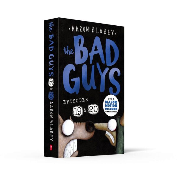 The Bad Guys: Episode 19 & 20 Aaron Blabey / Аарон Блейби 9780702342172-3