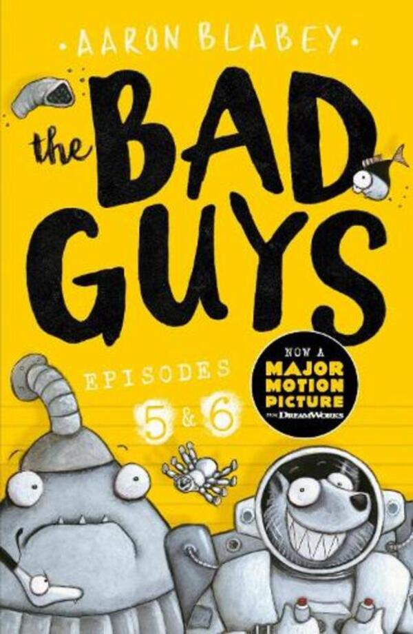 The Bad Guys: Episode 5 & 6 Aaron Blaby / Аарон Блейби 9781407192079-1