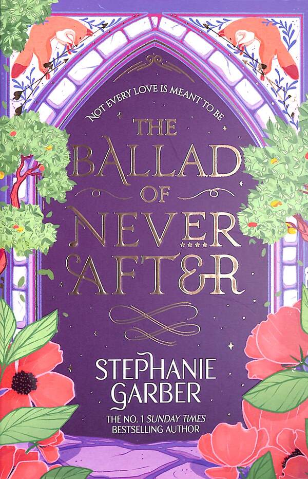 The Ballad Of Never After Stephanie Garber - Стефани Гарбер 9781399633888-1