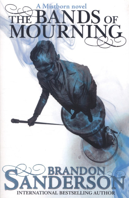 The Bands of Mourning / The Bands of Mourning Брендон Сандерсон 978-1-473-20827-8-1