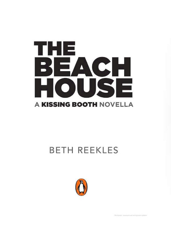 The Beach House: A Kissing Booth Story / The Beach House: A Kissing Booth Story Бэт Риклз 9780241512463-3