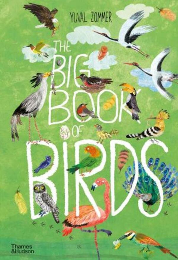 The Big Book of Birds / The Big Book of Birds Юваль Зоммер 9780500651513-1